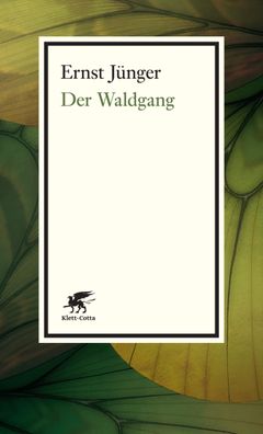 Der Waldgang Mit Adnoten von Detlev Schoettker Ernst Juenger