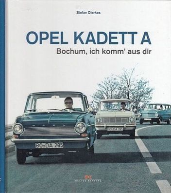 Opel Kadett A - Bochum ich komm´ aus dir, Auto, PKW, Oldtimer, Bochum, Bildband