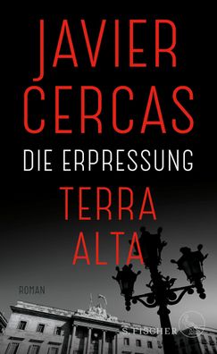 Die Erpressung Terra Alta 2 Javier Cercas Terra-Alta-Trilogie Terr
