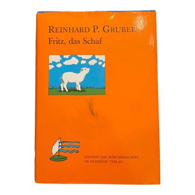 2386 Reinhard P. Gruber FRITZ, DAS SCHAF HC + Illus Residenz Verlag