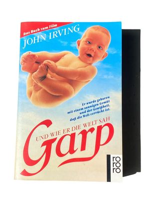 John Irving GARP UND WIE ER DIE WELT SAH Roman ; das Buch zum Film + Abb