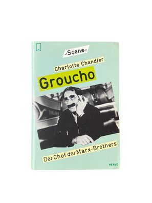 Charlotte Chandler Groucho d. Chef d. Marx-Brothers + Abb Heyne