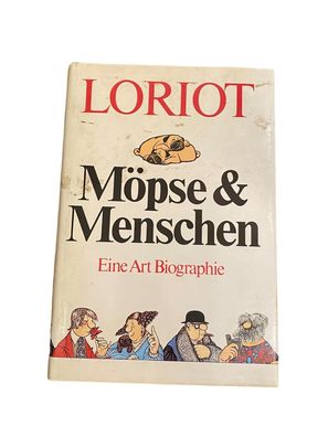 2921 Loriot MÖPSE & Menschen EINE ART Biographie HC + Abb Diogenes