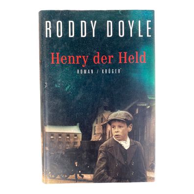 Roddy Doyle HENRY DER HELD: ROMAN Krüger Verlag 2000 HC + Abb
