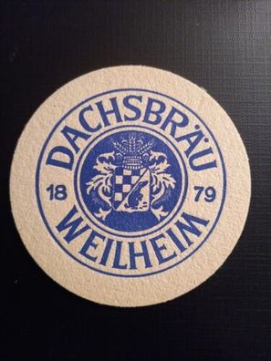 Bierdeckel Dachsbräu Weilheim