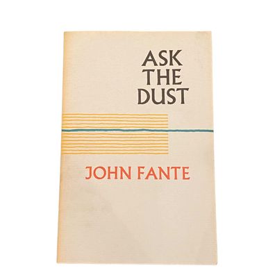 John Fante ASK THE DUST : JOHN FANTE Black Spearrow + Abb