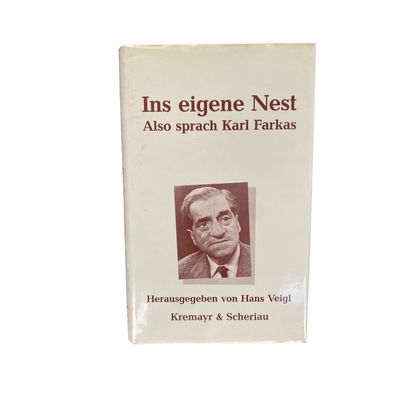 Karl Farkas INS EIGENE NEST Sketches, Bilanzen, Doppelconférencen HC + Abb