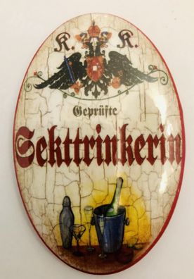 K&K Nostalgie Flaschenöffner magnetisch Geprüfte Sekttrinkerin 7x4,5cm