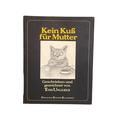 4229 Tomi Ungerer (geschrieben und gezeichnet) KEIN KUSS FÜR MUTTER