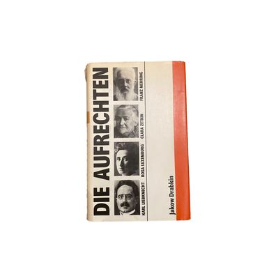 4381 Drabkin DIE Aufrechten: Liebknecht, ROSA Luxemburg, Mehring, ZETKIN