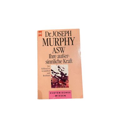 4385 Dr. Murphy ASW IHRE Aussersinnl KRAFT D Schlüssel ZU Gesundheit U Reichtum