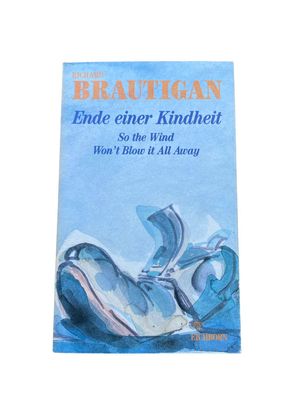 Richard Brautigan - AM ENDE EINER Kindheit Roman + Abb