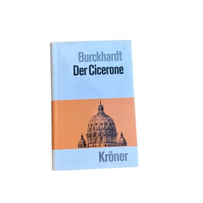 4812 Jacob Burckhardt DER Cicerone. EINE Anleitung ZUM GENUSS DER Kunstwerke ITA