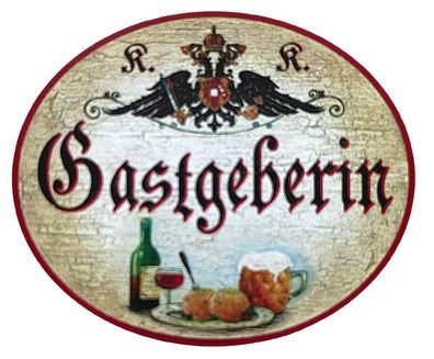 KuK Nostalgie Holzschild "Gastgeberin" Wein Bier Glas