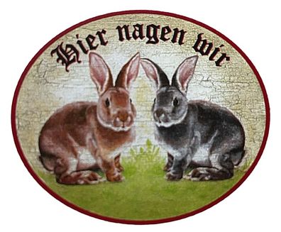 KuK Nostalgie Holzschild "Hier nagen wir" Kaninchen Hasen