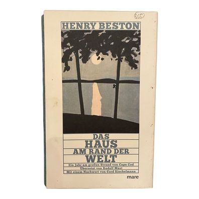 Henry Beston DAS HAUS AM RAND DER WELT ein Jahr am großen Strand von Cape Cod H