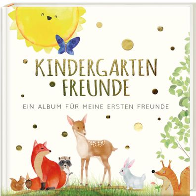 Kindergartenfreunde &ndash; TIERE ein Album fuer meine ersten Freun
