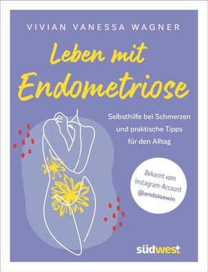 Leben mit Endometriose, Vivian Vanessa Wagner
