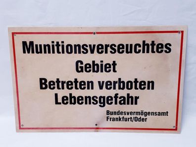 Schild Munitionsverseuchtes Gebiet - Betreten verboten - Lebensgefahr....