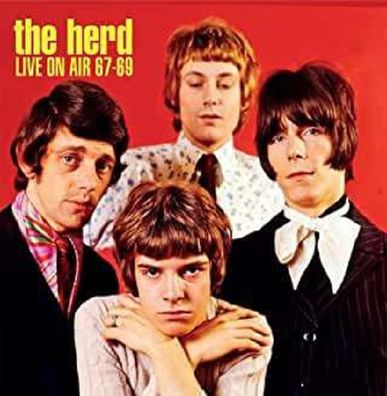 The Herd: Live On Air 1967 - 1969 - London Calling - (CD / Titel: H-P)