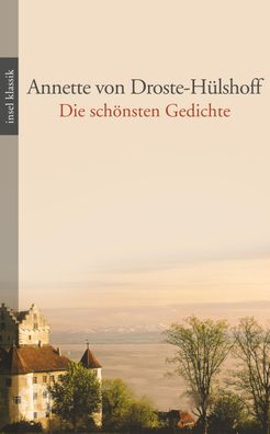 Die schoensten Gedichte insel klassik Droste-Huelshoff, Annette von