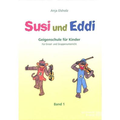 Susi und Eddi Band 1 - Geigenschule für Kinder 2441 - 9783938202265