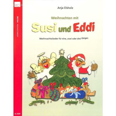 Weihnachten Mit Susi Und Eddi: Weihnachtslieder Für Eine, Zwei Oder Drei Geigen