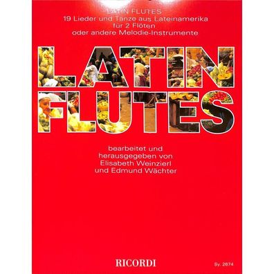 Latin Flutes - Lieder und Tänze - Noten für 2 Querflöten 2674
