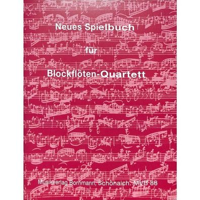 Neues Spielbuch für Blockflöten-Quartett (SATB) - Blockflöte Quartett Noten