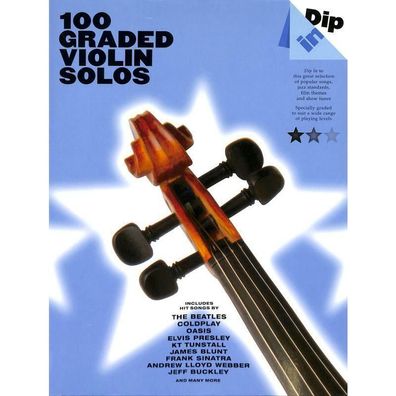 Dip in - 100 graded Violin Solos - Noten für Violine
