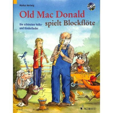 Old Mac Donald spielt Blockflöte - Noten für 1-2 Sopranblockflöten ( + CD) 21758