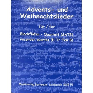 Advents- und Weihnachtslieder - Noten für 4 Blockflöten (SATB)