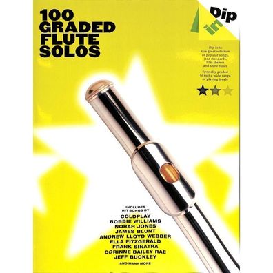Dip In - 100 Graded Flute Solos - Flöte Noten [Musiknoten]