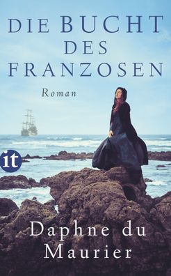 Die Bucht des Franzosen Roman Eine turbulente Piraten-Romanze der