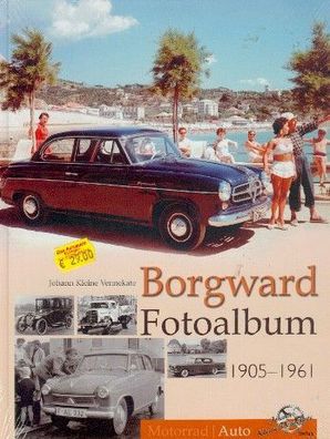 Borgward Fotoalbum 1905 - 1961