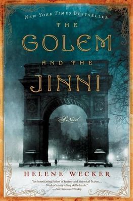 The Golem and the Jinni: A Novel (P.S.), Helene Wecker