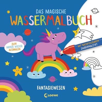 Loewe Das magische Wassermalbuch - Fantasiewesen