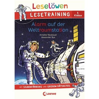 Loewe Leselöwen 1. Klasse - Alarm auf der Weltraumstation (Silben)