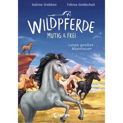 Loewe Wildpferde Mutig und Frei #01 - Lunas Abenteuer