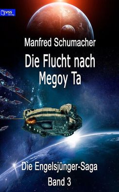 Die Flucht nach Megoy Ta von Manfred Schumacher (Taschenbuch)