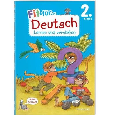 Tessloff Fit für Deutsch Lernen und Verstehen - 2. Klasse