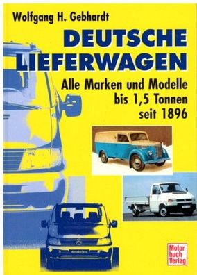Deutsche Lieferwagen, Tempo, Gutbrod, Ford, DKW, Barkas, Adler, Benz, Buch