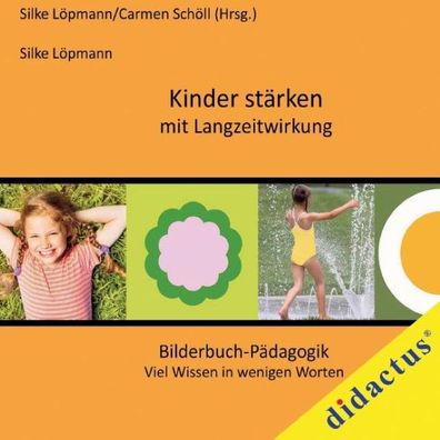 Kinder st?rken mit Langzeitwirkung: Bilderbuch-P?dagogik Viel Wissen in wen ...