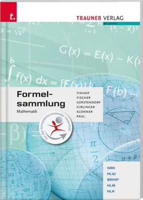 Formelsammlung Mathematik: HAK, HLW, BAKIP, HLM, HLK, Wolfgang Fischer