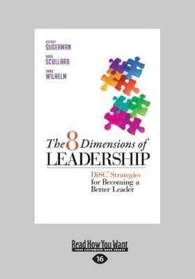 The 8 Dimensions of Leadership: DiSC Strategies for Becoming a Better Leade ...