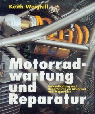 Motorradwartung und Reparatur, Reparaturanleitung, Handbuch, Motorroller