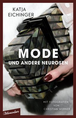 Mode und andere Neurosen Essays Katja Eichinger
