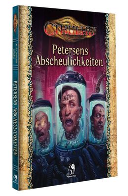 Cthulhu: Petersens Abscheulichkeiten Normalausgabe (Hardcover) - Pegasus Rollens