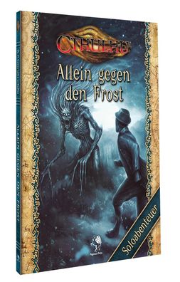Cthulhu: Allein gegen den Frost (Softcover) - Pegasus Rollenspiel