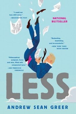 Less (Winner of the Pulitzer Prize): A Novel (The Arthur Less Books, 1), An ...